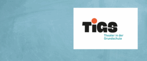 TiGS – Bühne frei für den Unterricht!